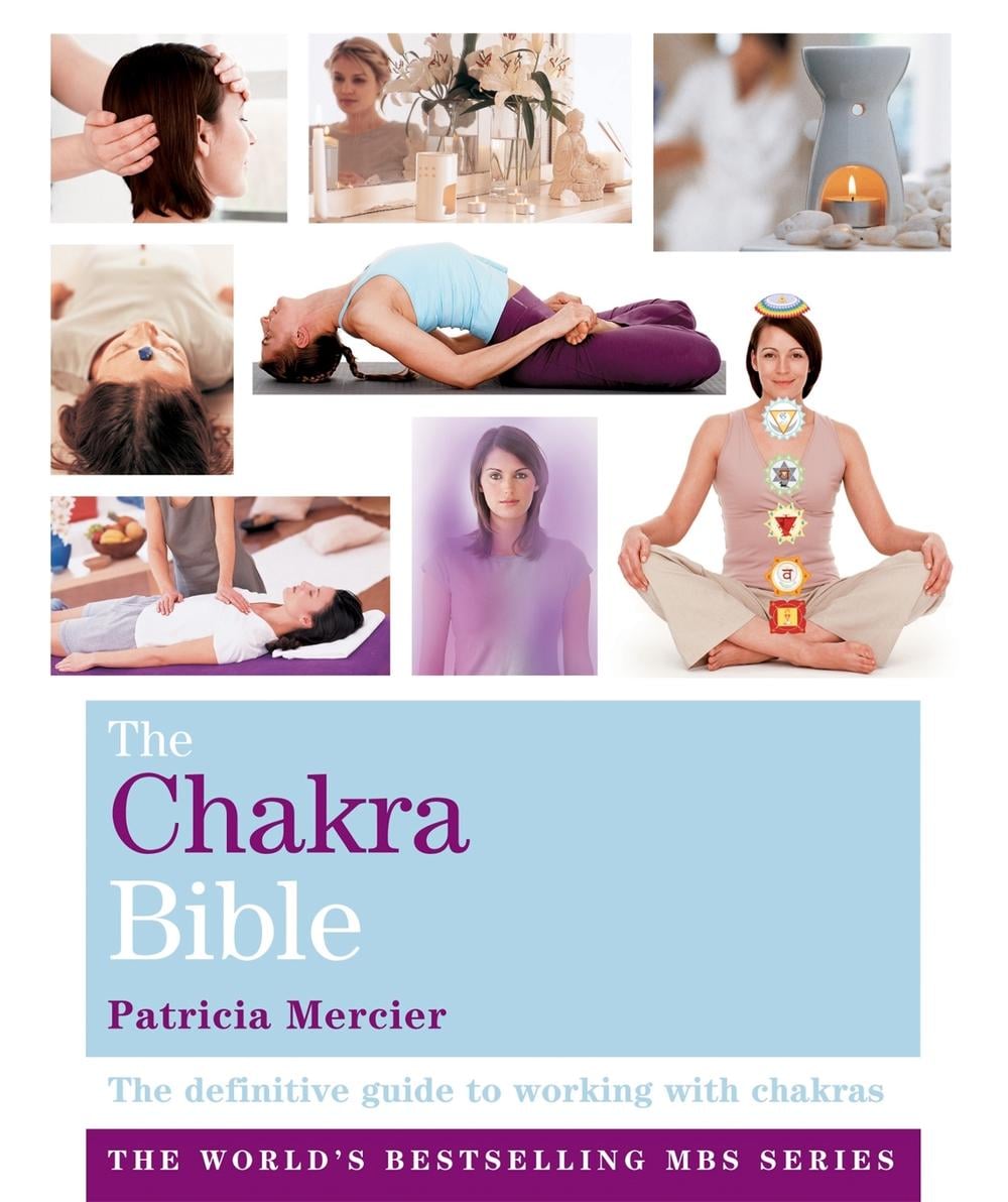The Chakra Bible by Patricia Mercier - ISBN: 9781841813721