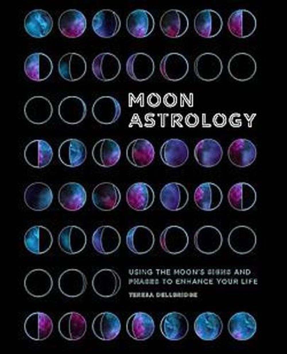 Moon Astrology by Teresa Dellbridge - ISBN: 9781841814957
