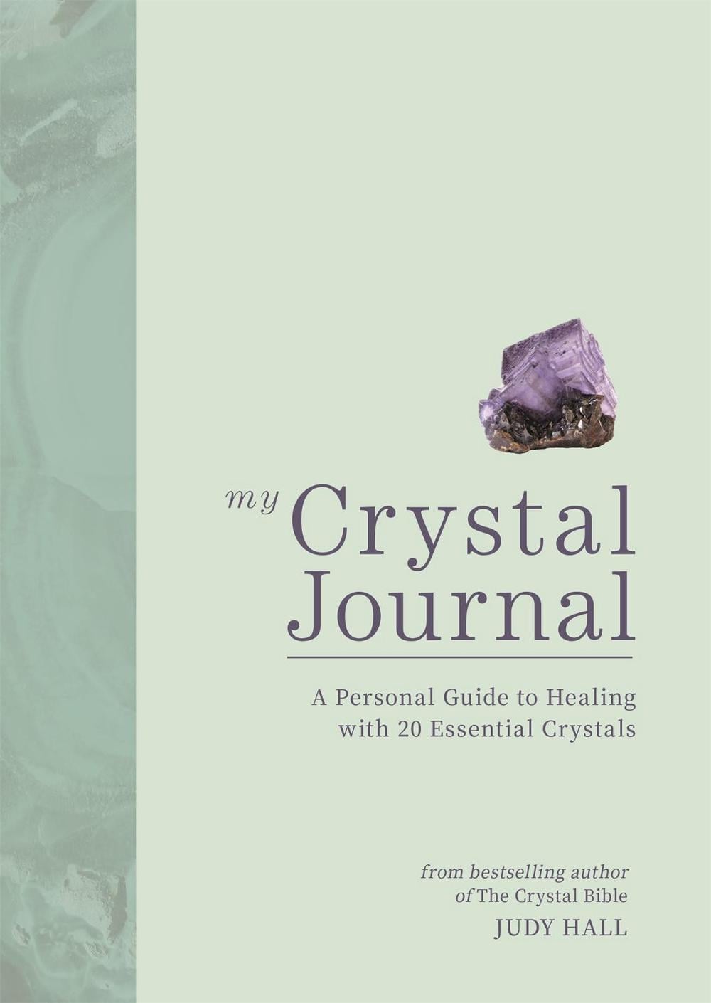 My Crystal Journal by Judy Hall - ISBN: 9781841815213