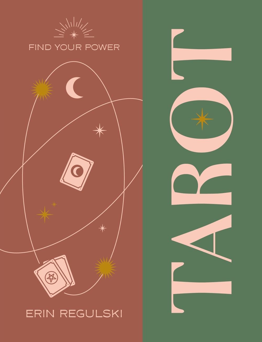 Find Your Power: Tarot by Erin Regulski - ISBN: 9781841815367