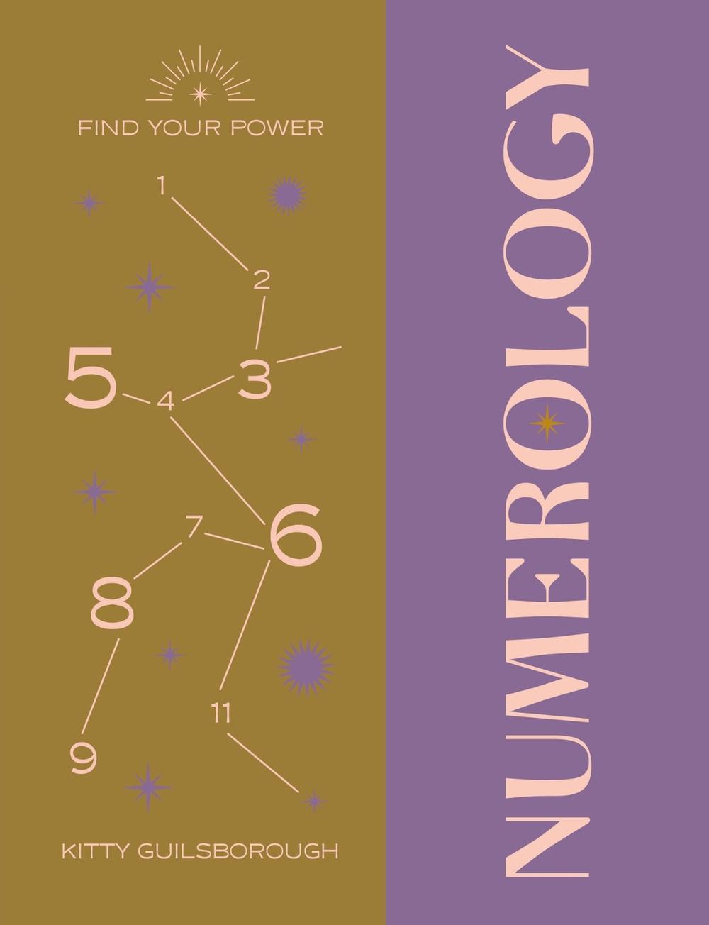 Find Your Power: Numerology by Kitty Guilsborough - ISBN: 9781841815381