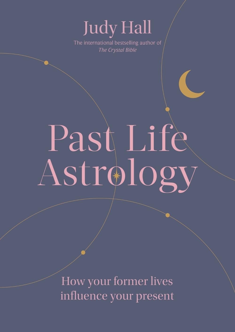 Past Life Astrology by Judy Hall - ISBN: 9781841815596