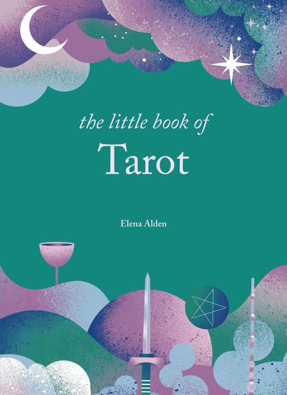 The Little Book of Tarot by Elena Alden - ISBN: 9781841815879