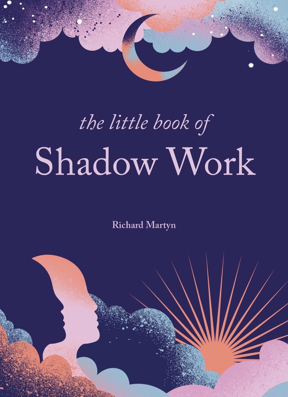 The Little Book of Shadow Work by Richard Martyn - ISBN: 9781841815886