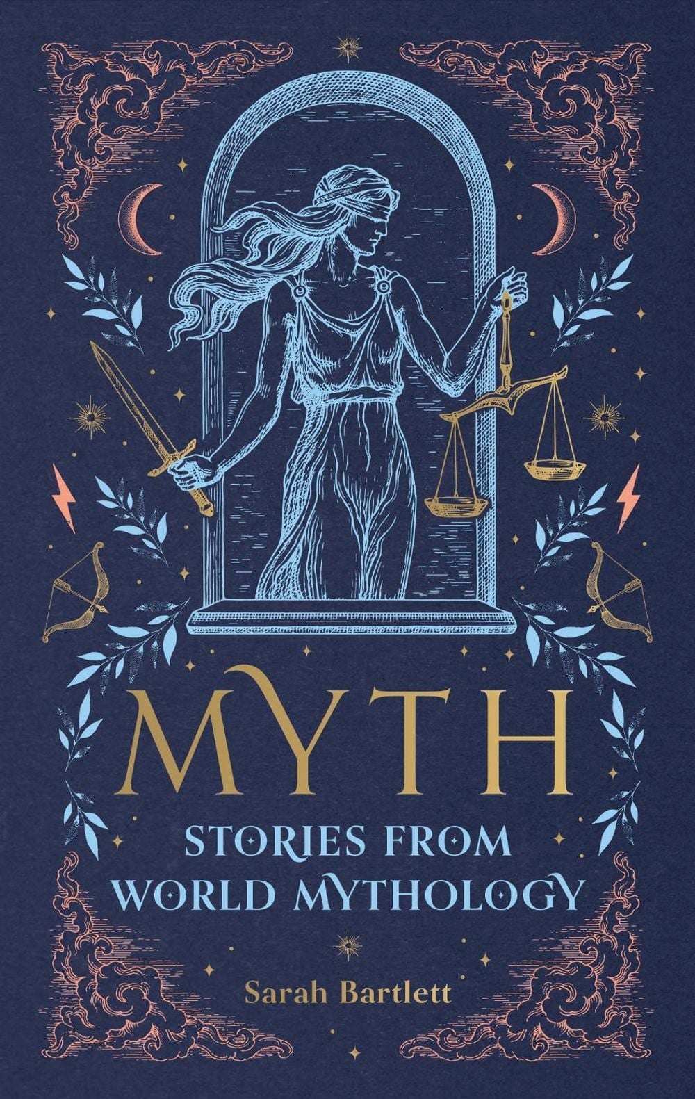 The Mythology Bible: Everything you wanted to know about mythology by Sarah Bartlett - ISBN: 9781841815916