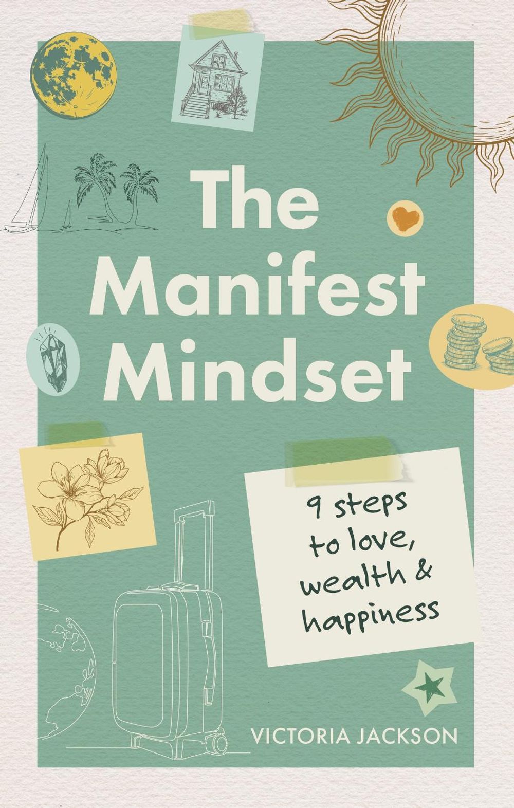 The Manifest Mindset by Victoria Jackson - ISBN: 9781841816944