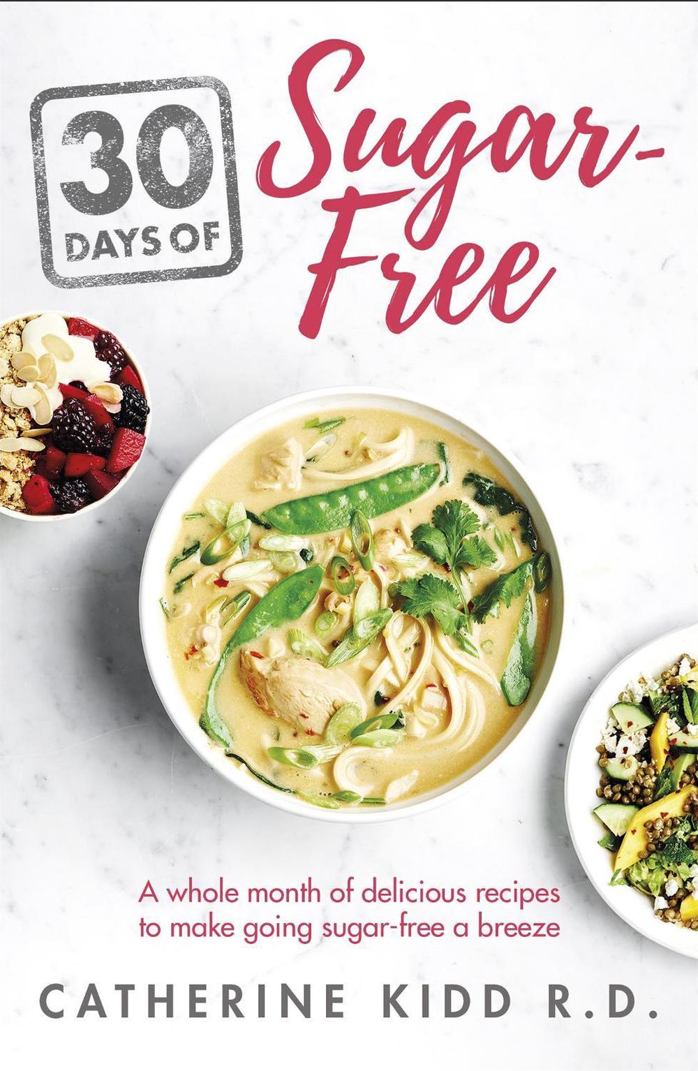 30 Days of Sugar-free by Catherine Kidd - ISBN: 9781841882857