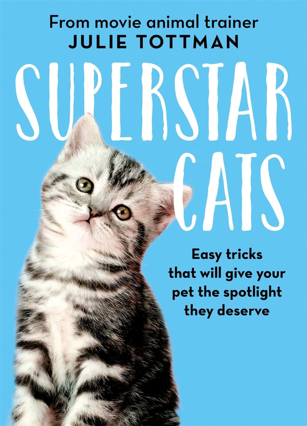 The Little Book of Cat Tricks by Julie Tottman - ISBN: 9781841883168