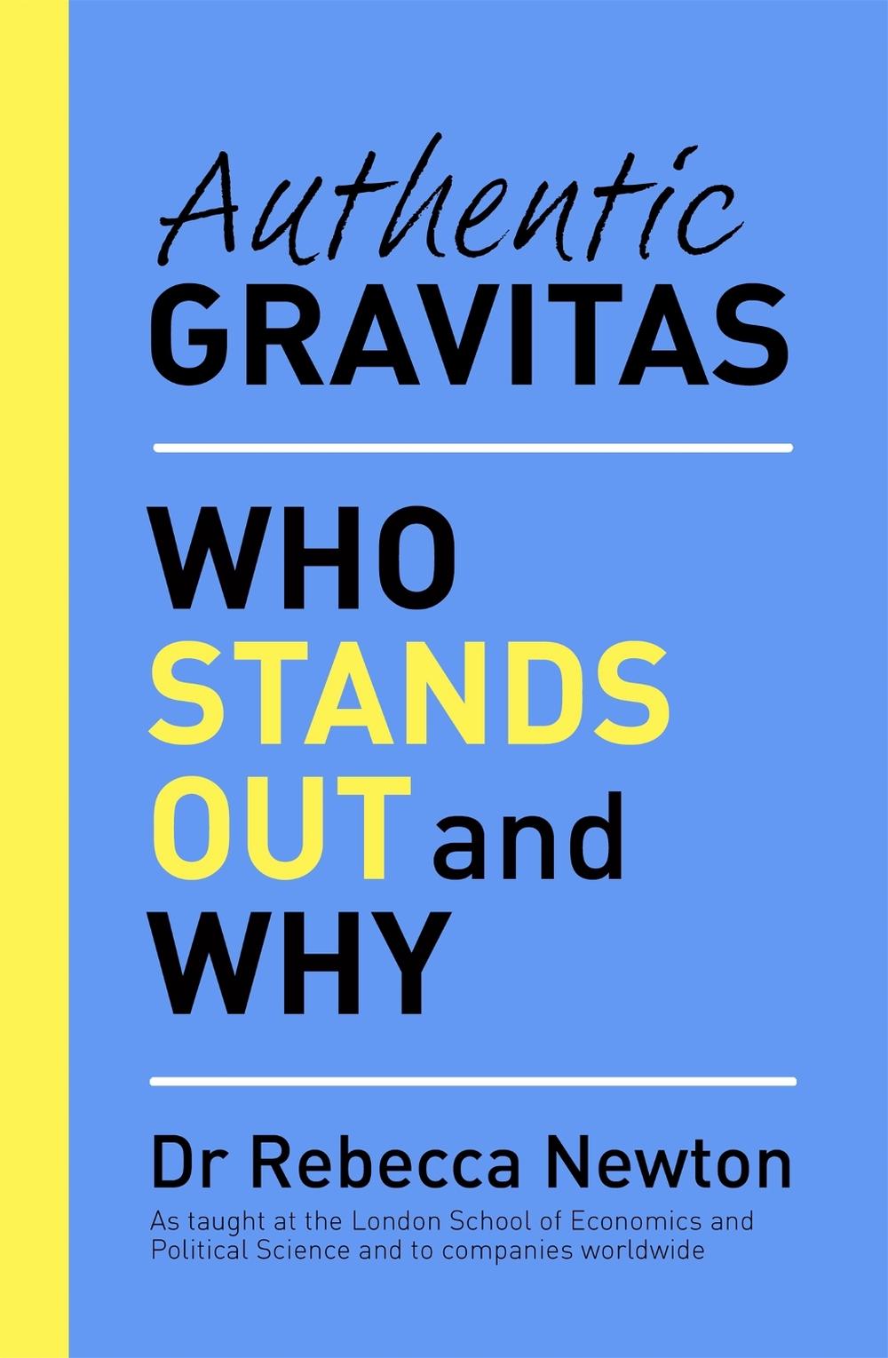 Authentic Gravitas by Dr Rebecca Newton - ISBN: 9781841883434
