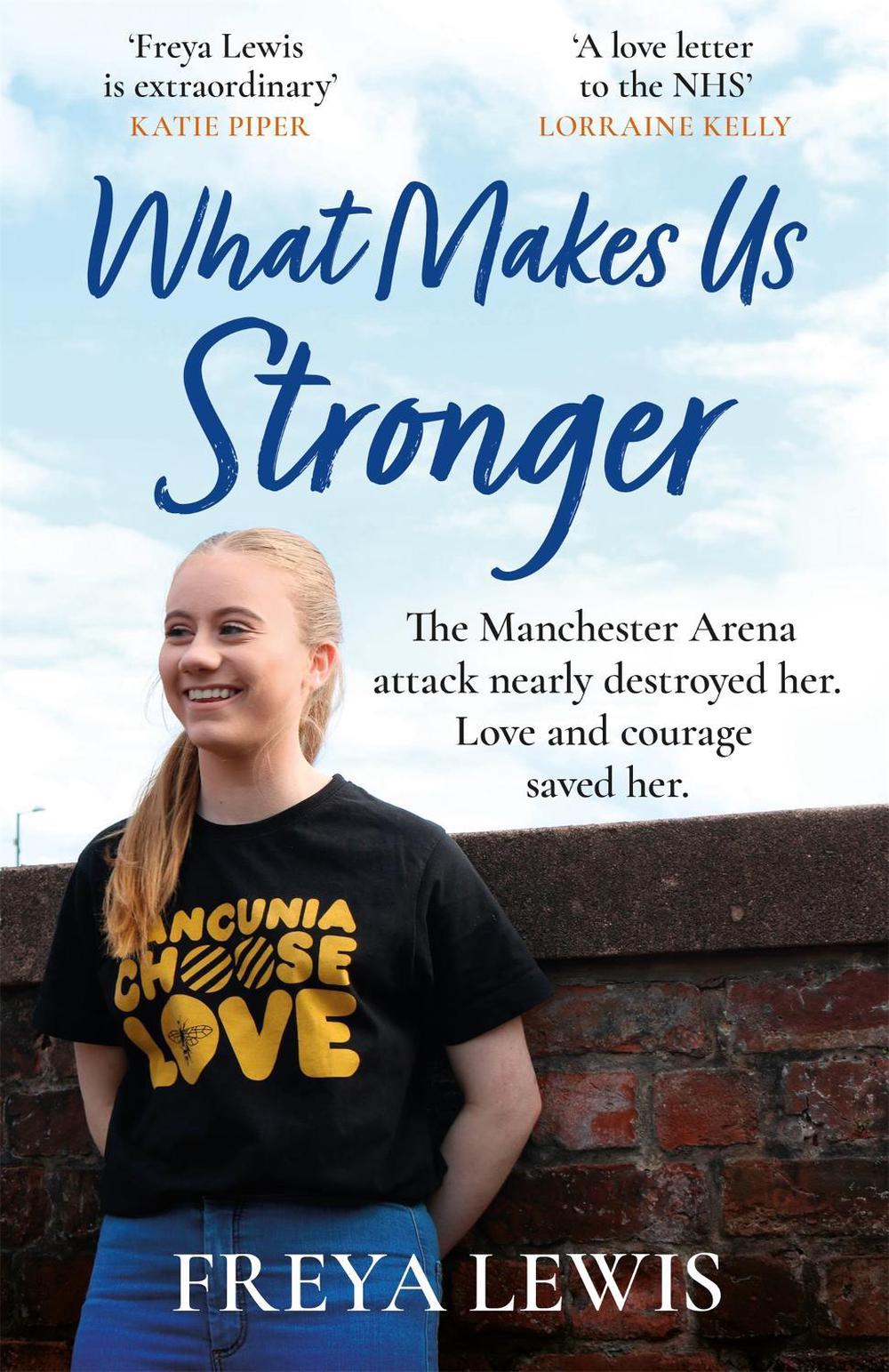 What Makes Us Stronger by Freya Lewis - ISBN: 9781841883489