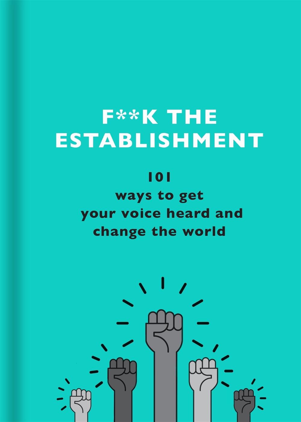 F**k the Establishment, 9781841883663