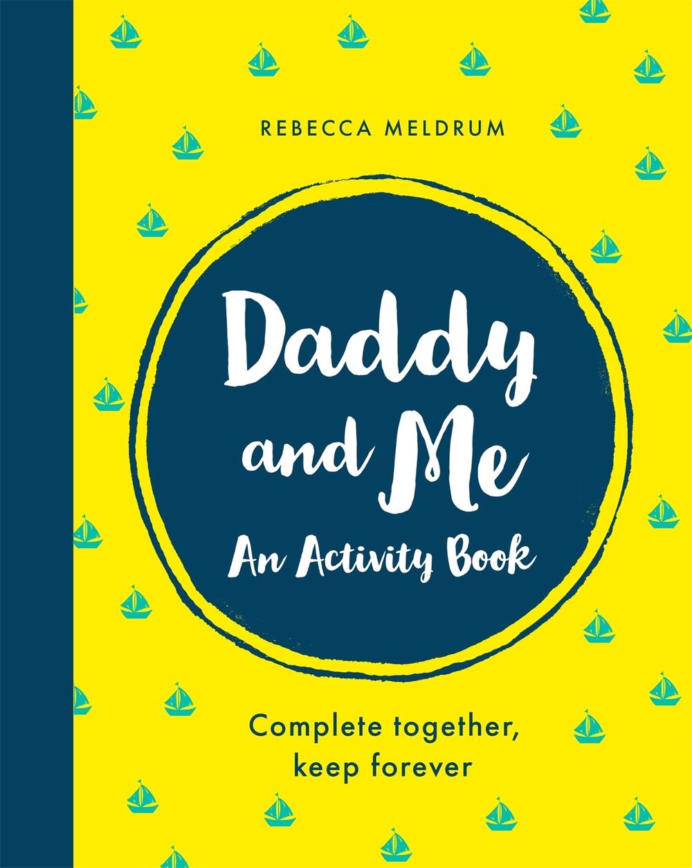 Daddy and Me by Rebecca Meldrum - ISBN: 9781841883724