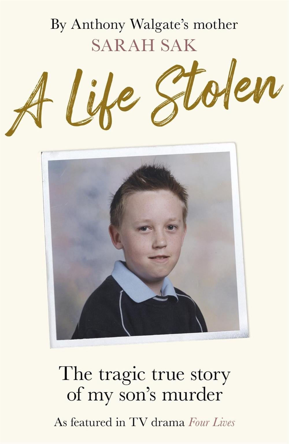 A Life Stolen by Sarah Sak - ISBN: 9781841884004