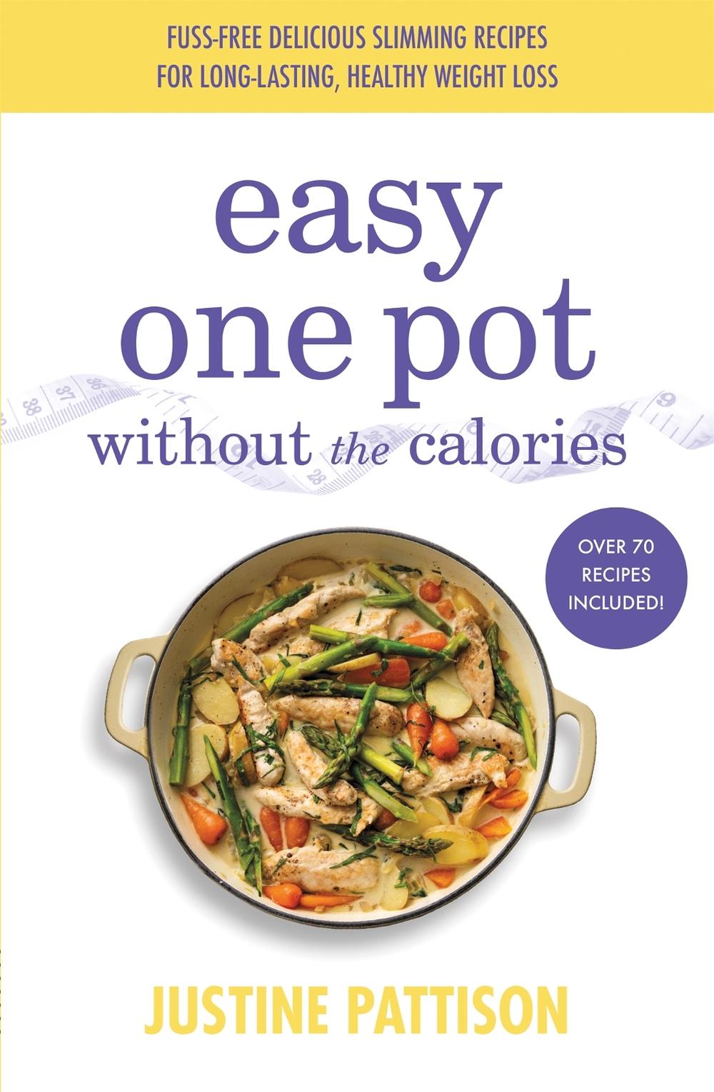 Easy One Pot Without the Calories, 9781841884455