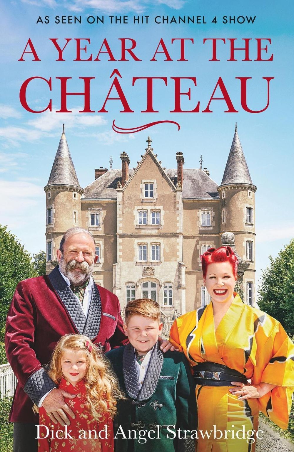 A Year at the Chateau by Dick Strawbridge - ISBN: 9781841884639