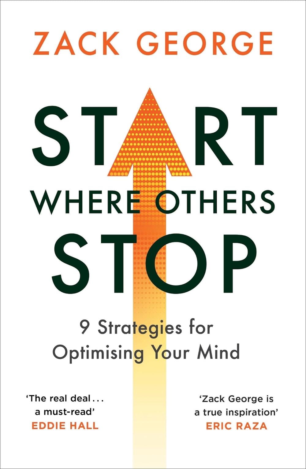 Start Where Others Stop by Zack George - ISBN: 9781841885155