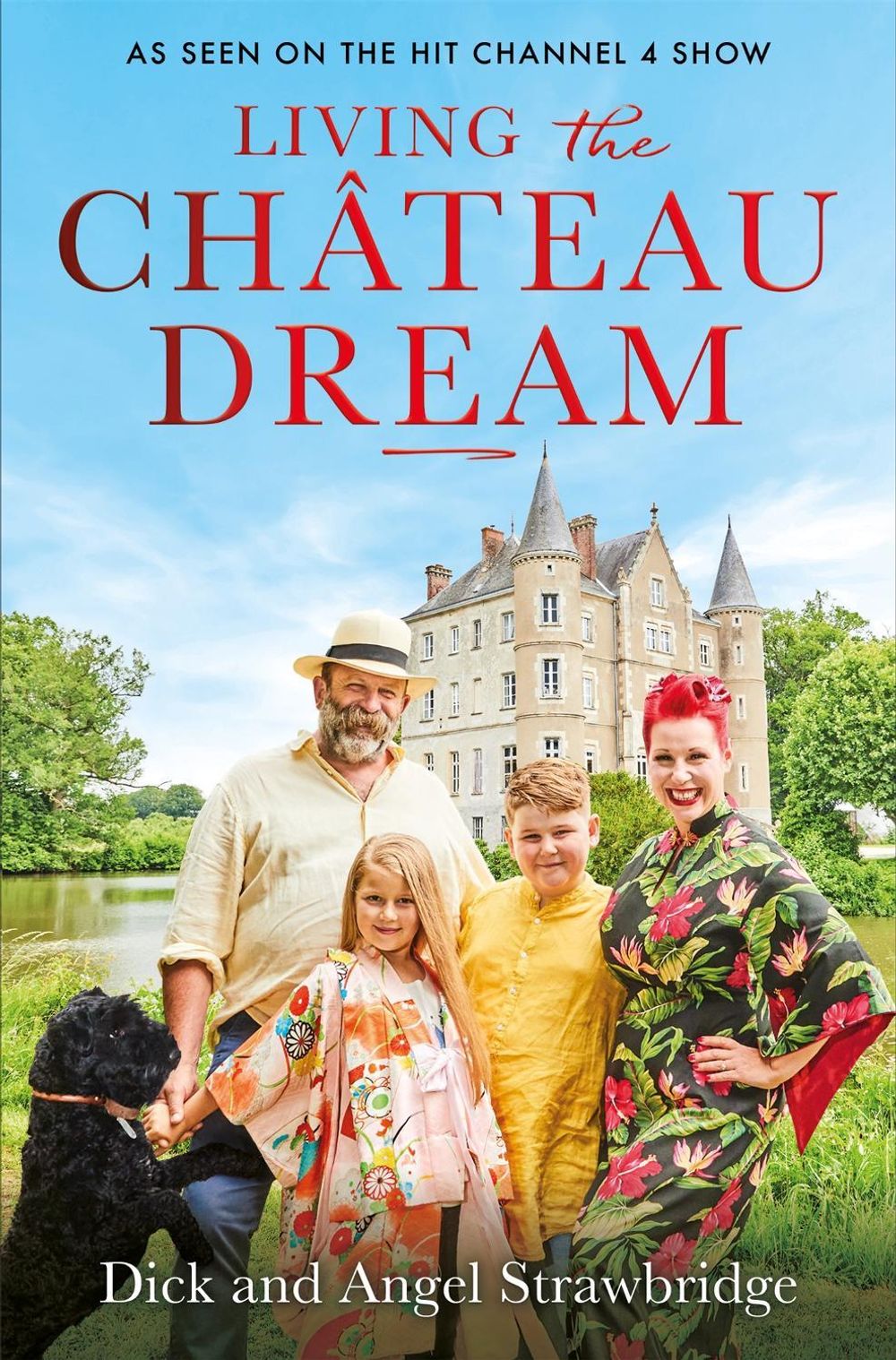 Living the Château Dream by Angel Strawbridge - ISBN: 9781841885377