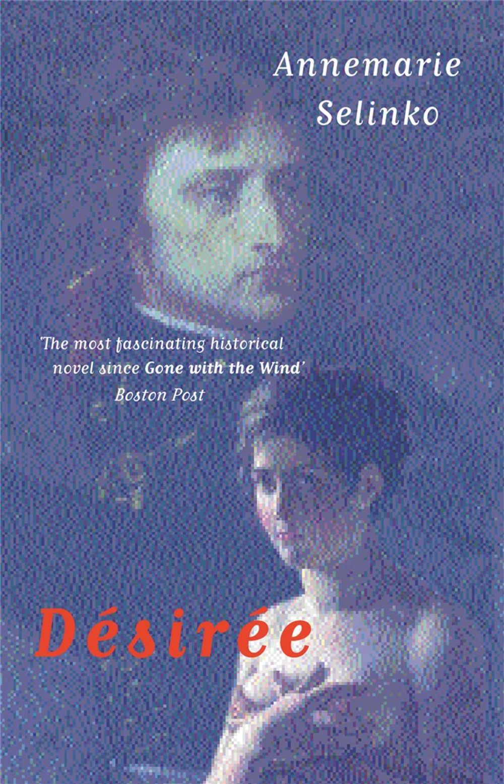 Desiree by Annemarie Selinko - ISBN: 9781842125212