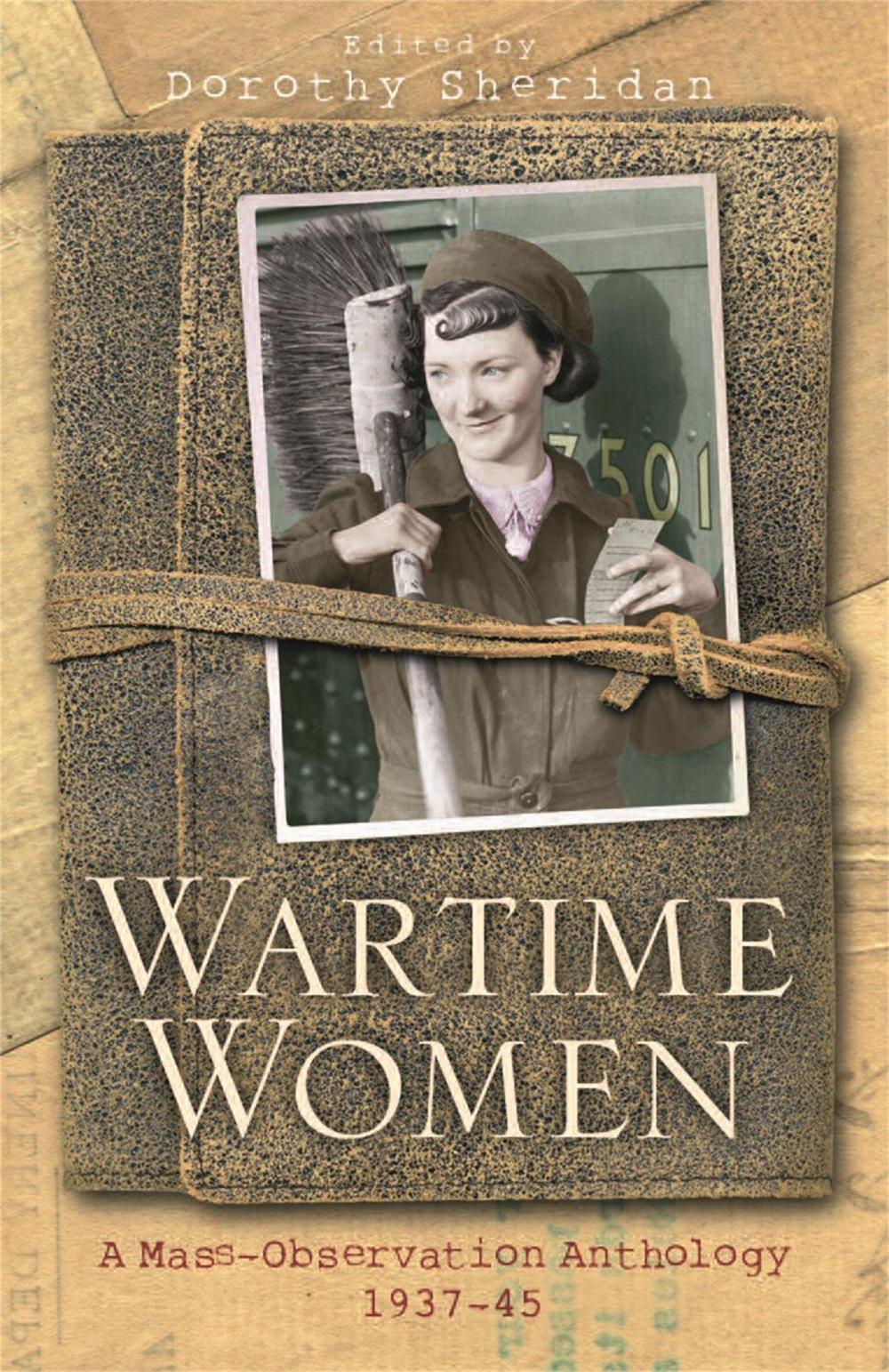 Wartime Women by Dorothy Sheridan - ISBN: 9781842126172
