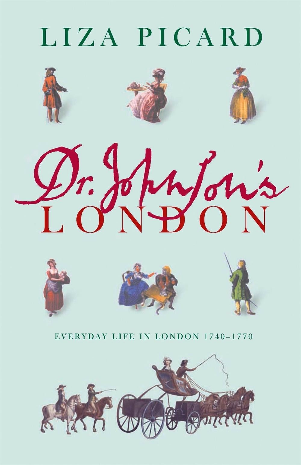 Dr Johnson's London by Liza Picard - ISBN: 9781842127292