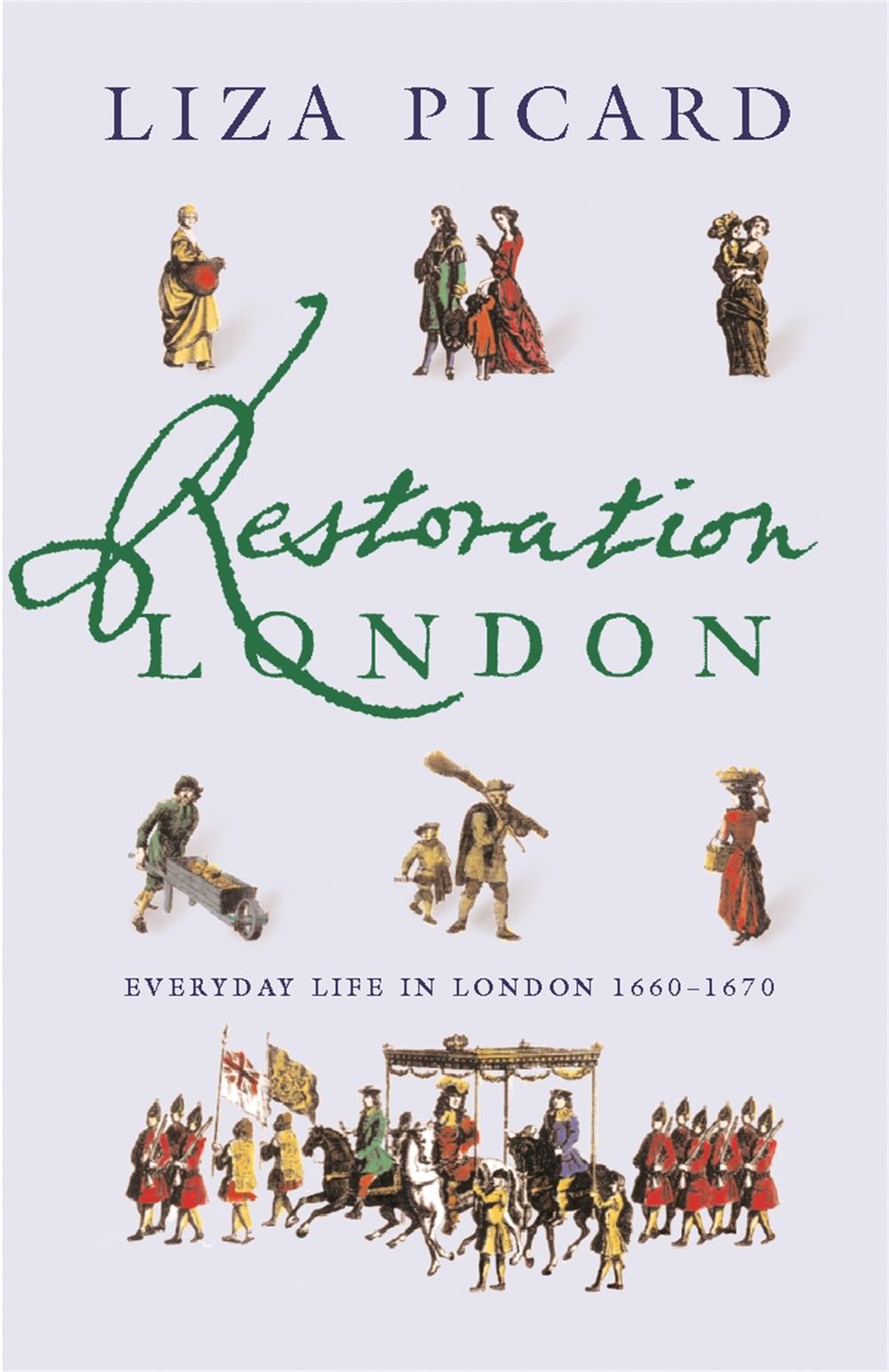 Restoration London by Liza Picard - ISBN: 9781842127308