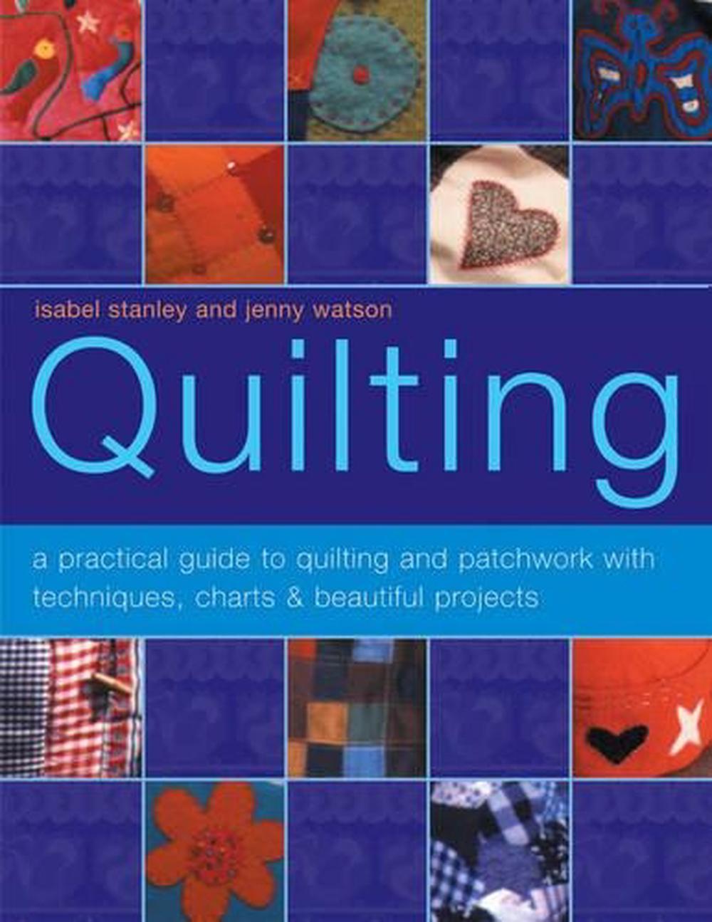 Illustrated Step by Step Book of Quilting, 9781842157060