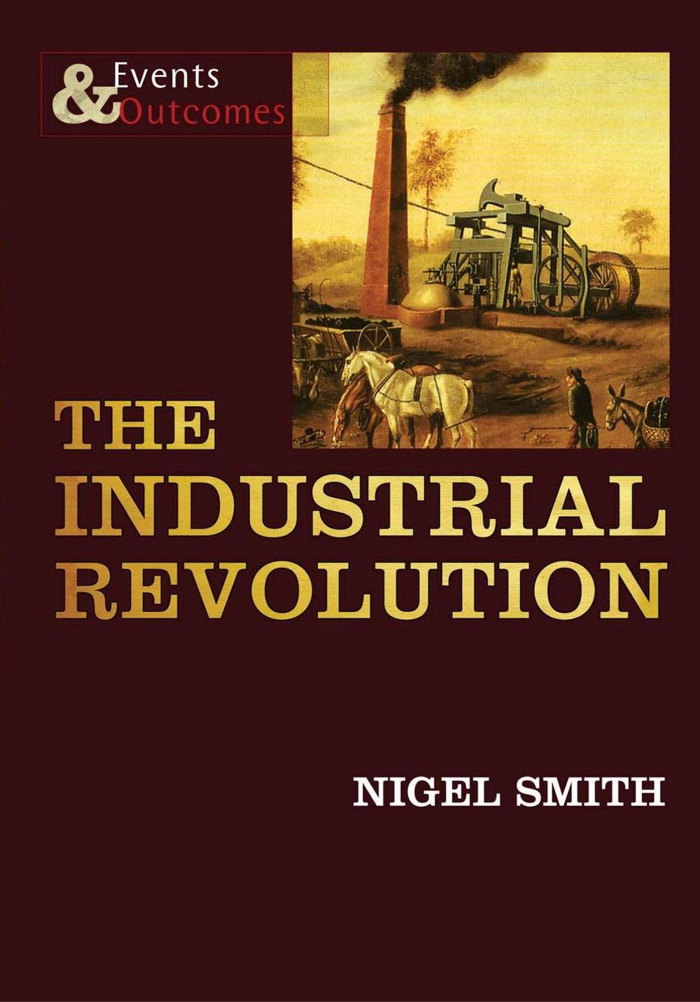 The Industrial Revolution, 9781842349588