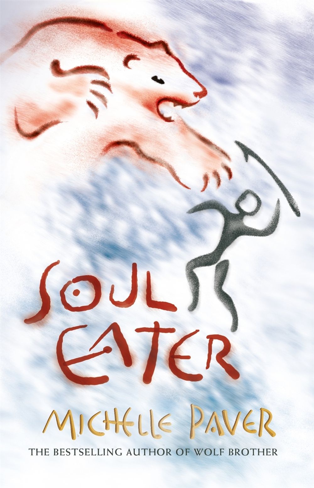 Chronicles of Ancient Darkness: Soul Eater by Michelle Paver - ISBN: 9781842551141