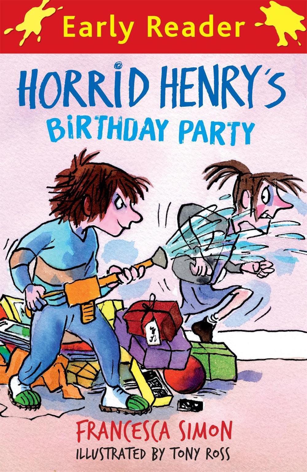 Horrid Henry Early Reader: Horrid Henry's Birthday Party by Francesca Simon - ISBN: 9781842557228