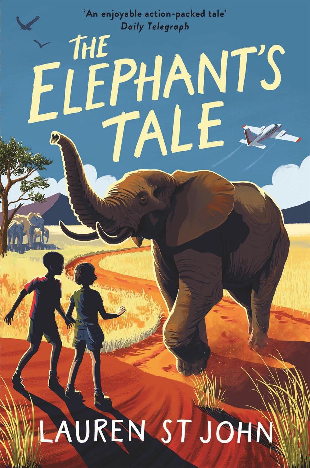 The White Giraffe Series: The Elephant's Tale by Lauren St John - ISBN: 9781842557853
