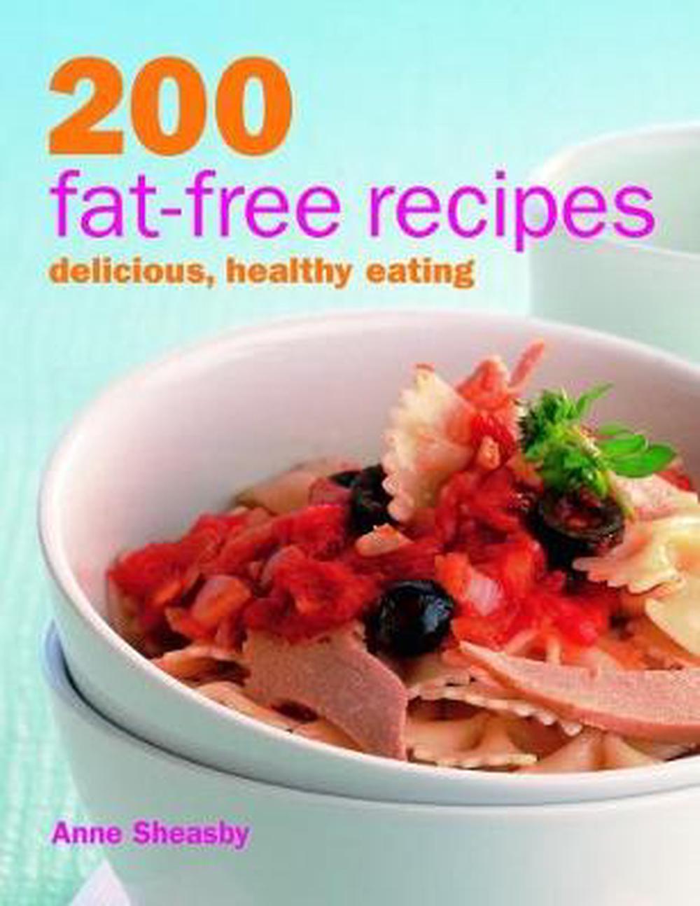 200 Fat-free Recipes, 9781843091424