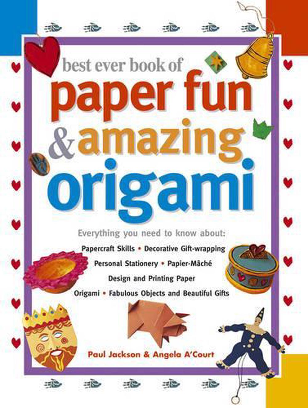 Best Ever Book of Paper Fun & Amazing Origami, 9781843093879