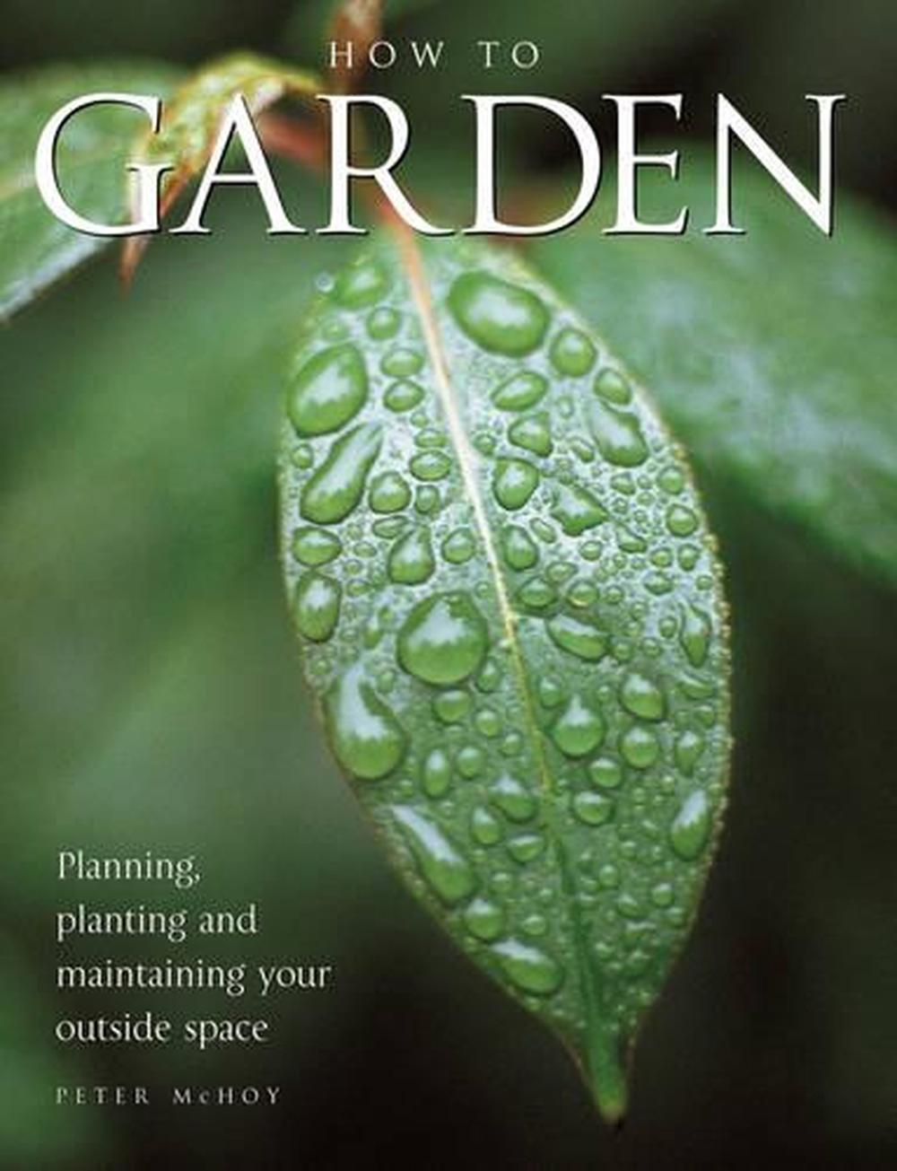 How to Garden by Mchoy Peter - ISBN: 9781843094746