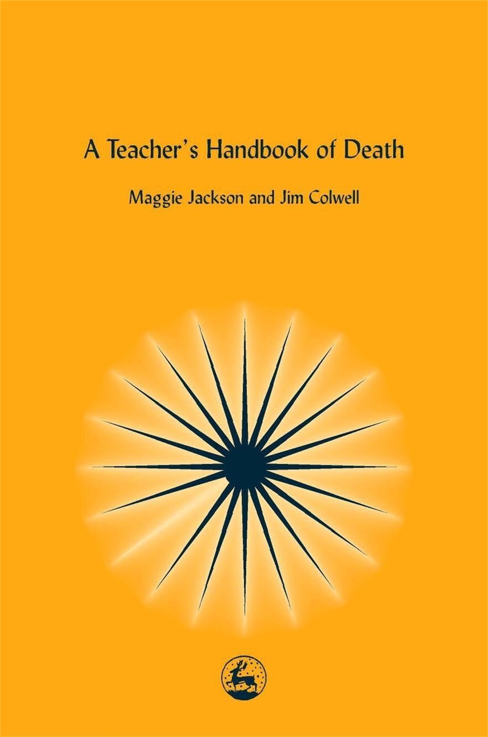 A Teacher's Handbook of Death, 9781843100157