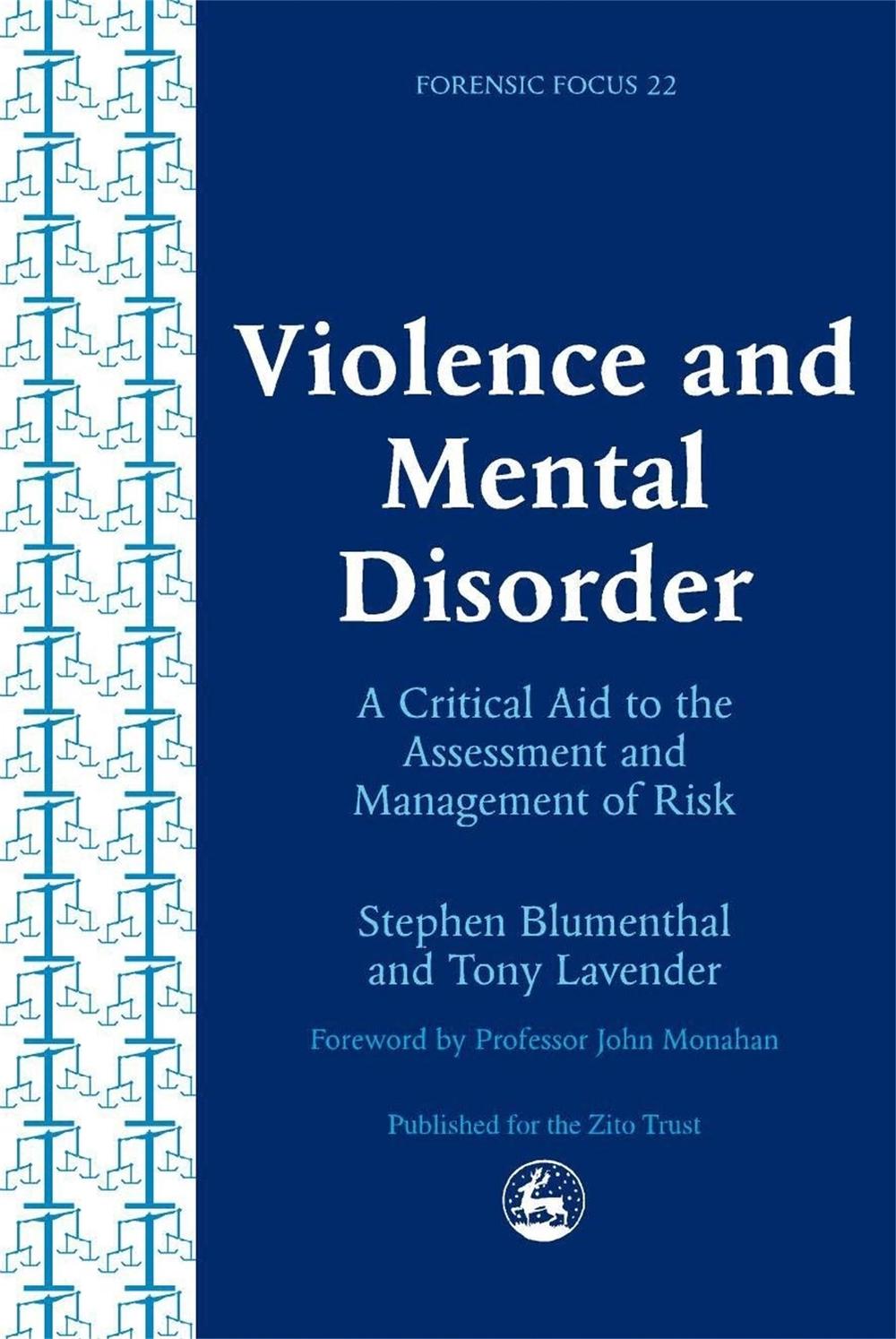 Violence and Mental Disorder, 9781843100355
