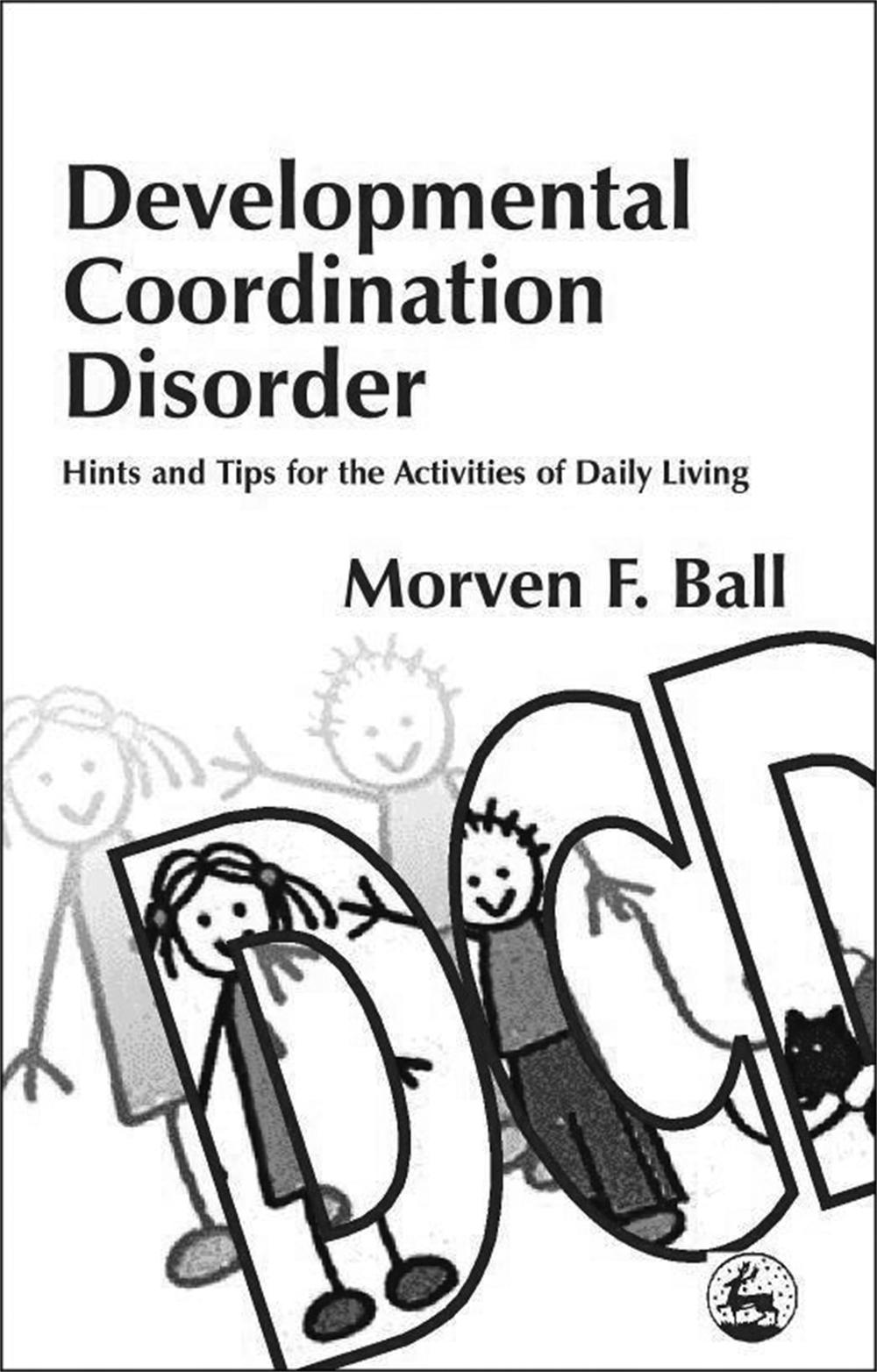 Developmental Coordination Dis, 1st Edition, 9781843100904