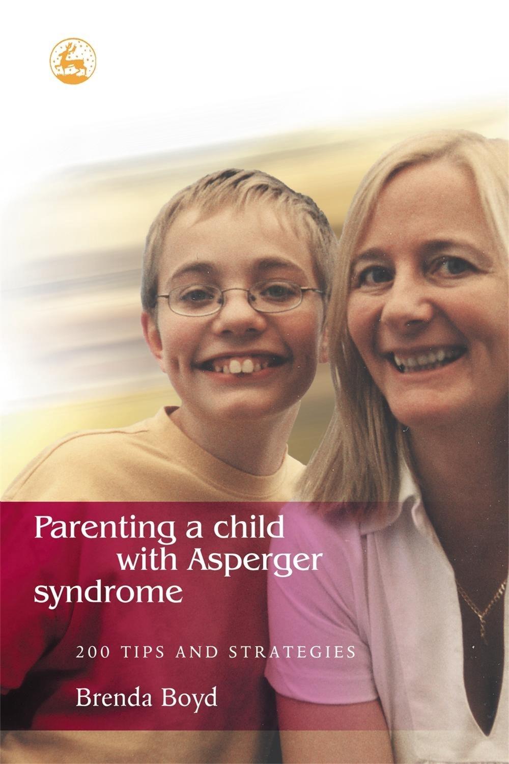 Parenting a Child with Asperger Syndrome, 9781843101376