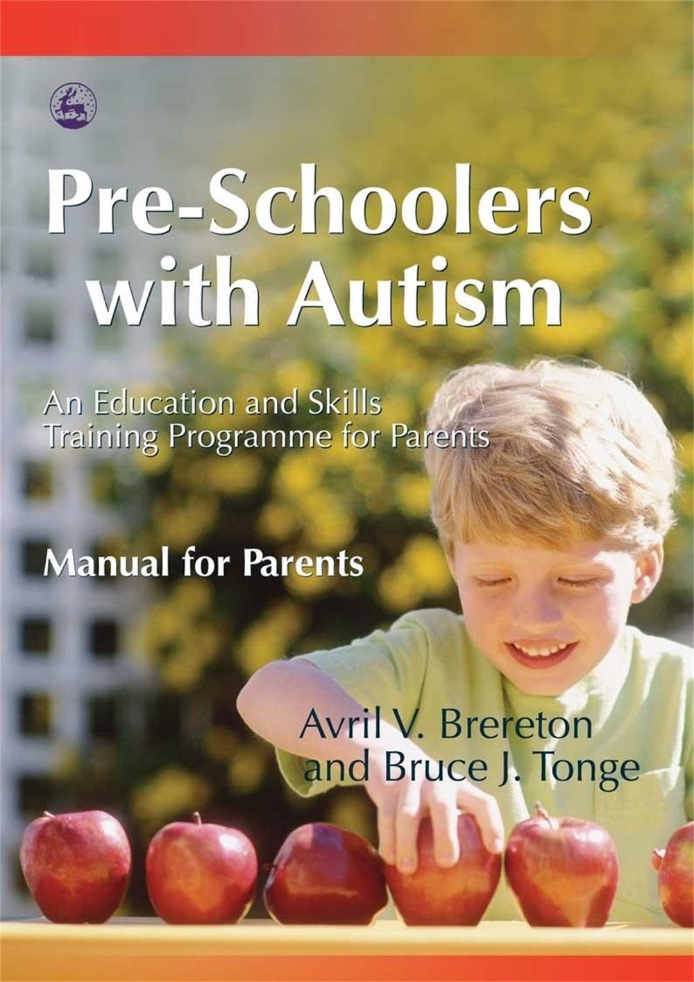 Pre-Schoolers with Autism, 9781843103424