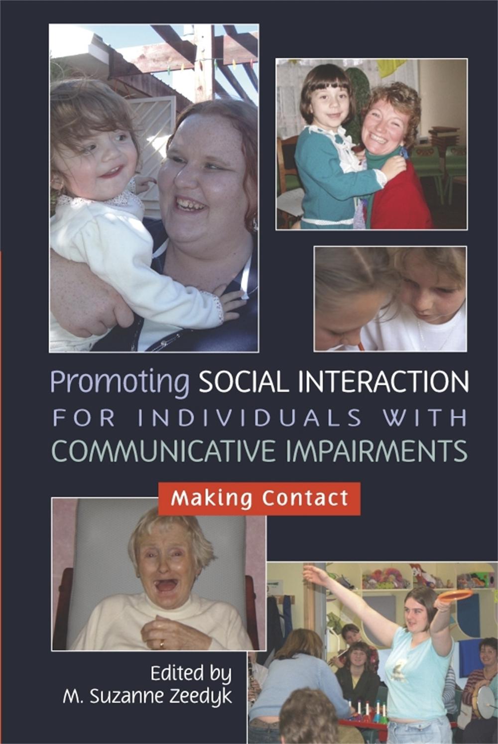 Promoting Social Interaction for Individuals with Communicative Impairments, 9781843105398