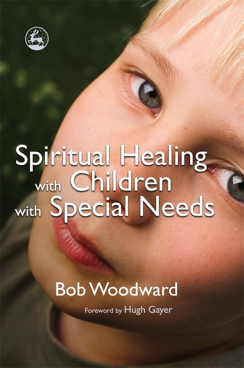 Spiritual Healing with Children with Special Needs, 9781843105459