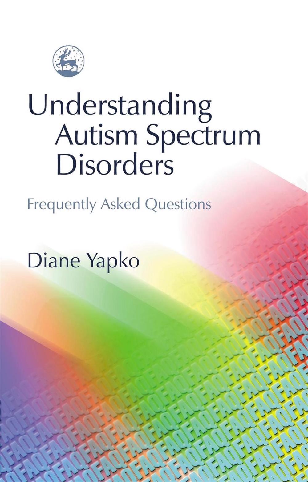 Understanding Autism Spectrum Disorders, 9781843107569