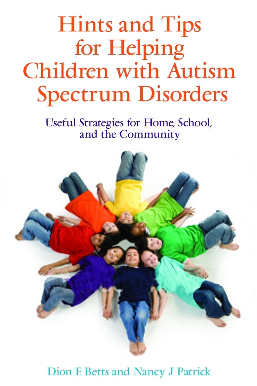 Hints and Tips for Helping Children with Autism Spectrum Disorders, 9781843108962