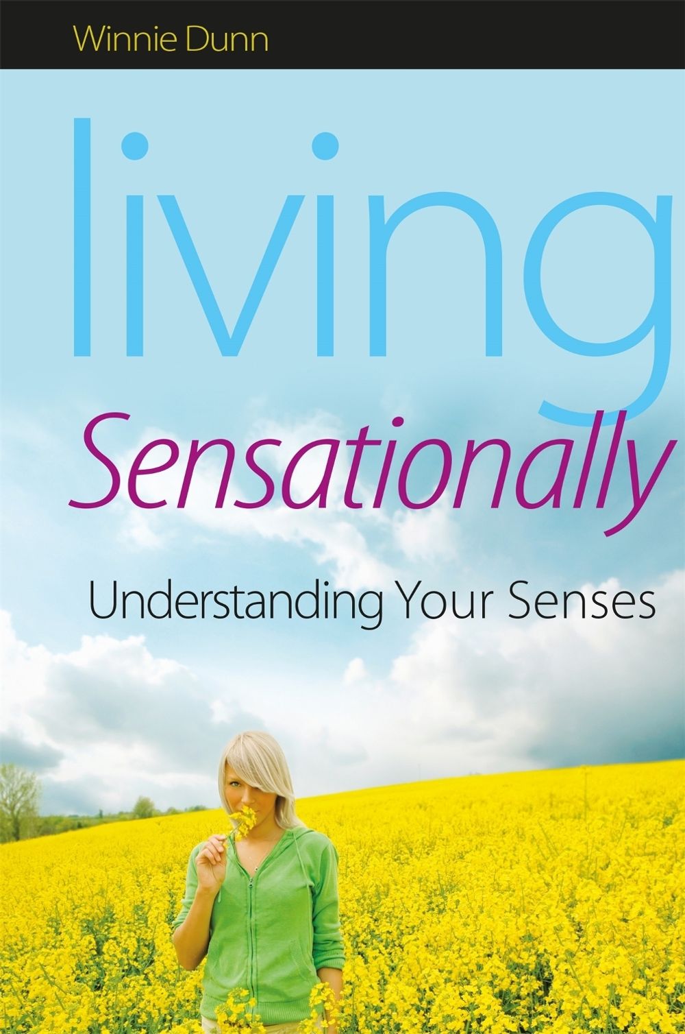 Living Sensationally by Winnie Dunn - ISBN: 9781843109150
