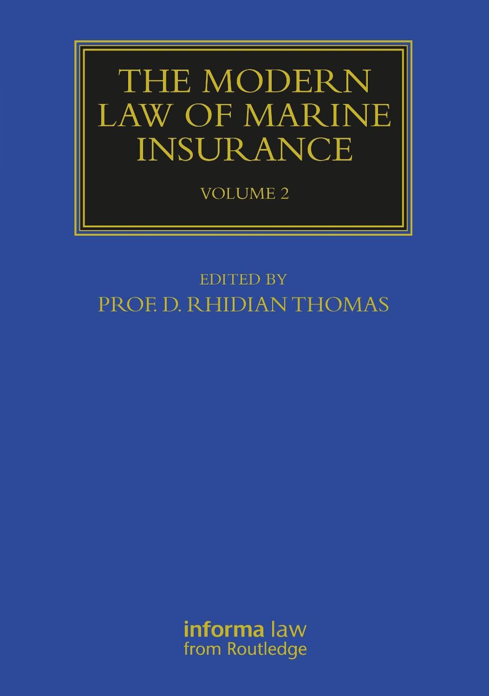 Modern Law of Marine Insurance Volume 2, 9781843111207