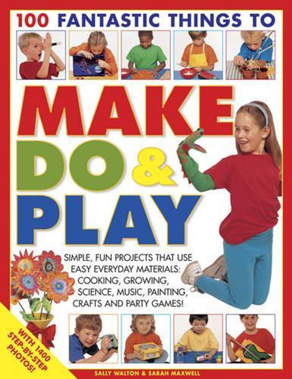 100 Fantastic Things to Make, do and Play by Lucy Painter - ISBN: 9781843229414