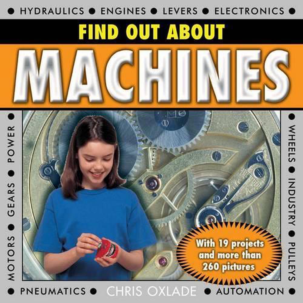 Find Out About Machines by Chris Oxlade - ISBN: 9781843229735