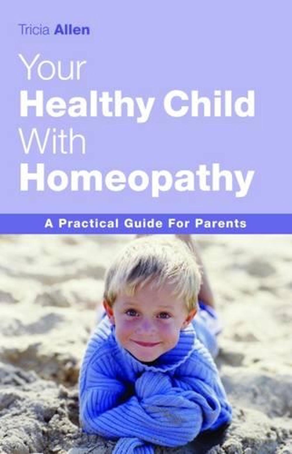 Your Healthy Child With Homeopathy, 9781843580546