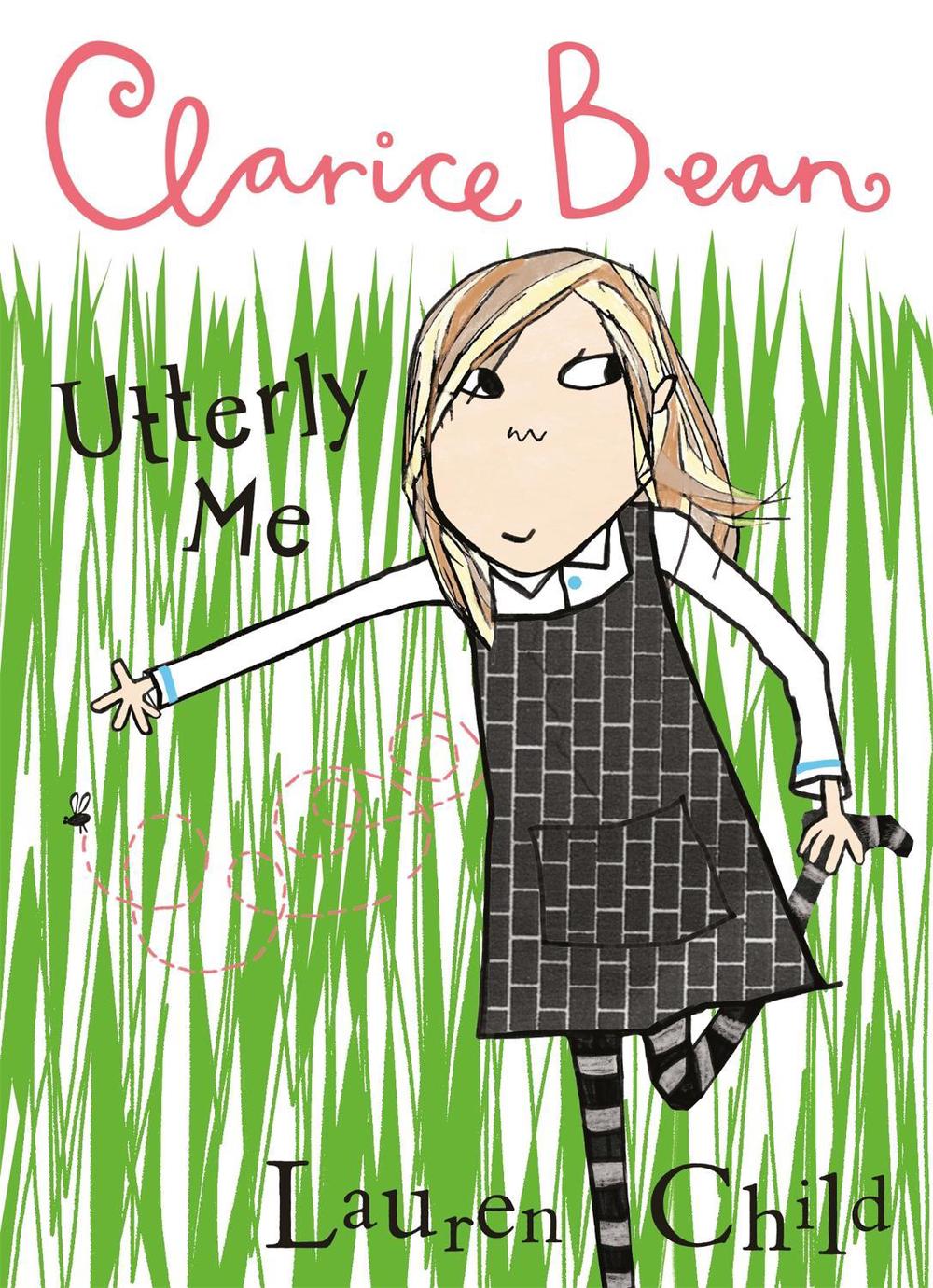 Clarice Bean, Utterly Me by Lauren Child - ISBN: 9781843623045