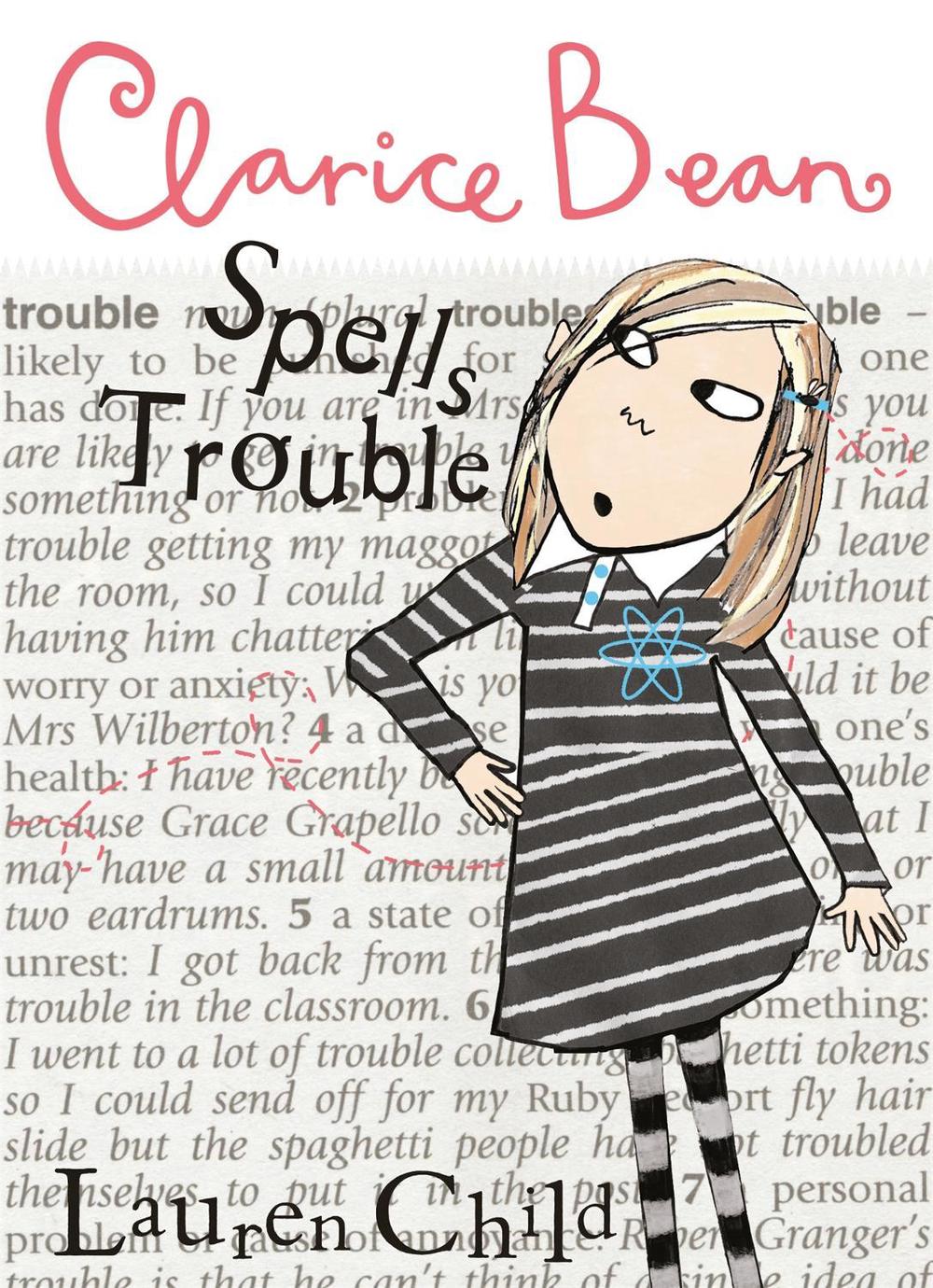 Clarice Bean Spells Trouble by Lauren Child - ISBN: 9781843628583