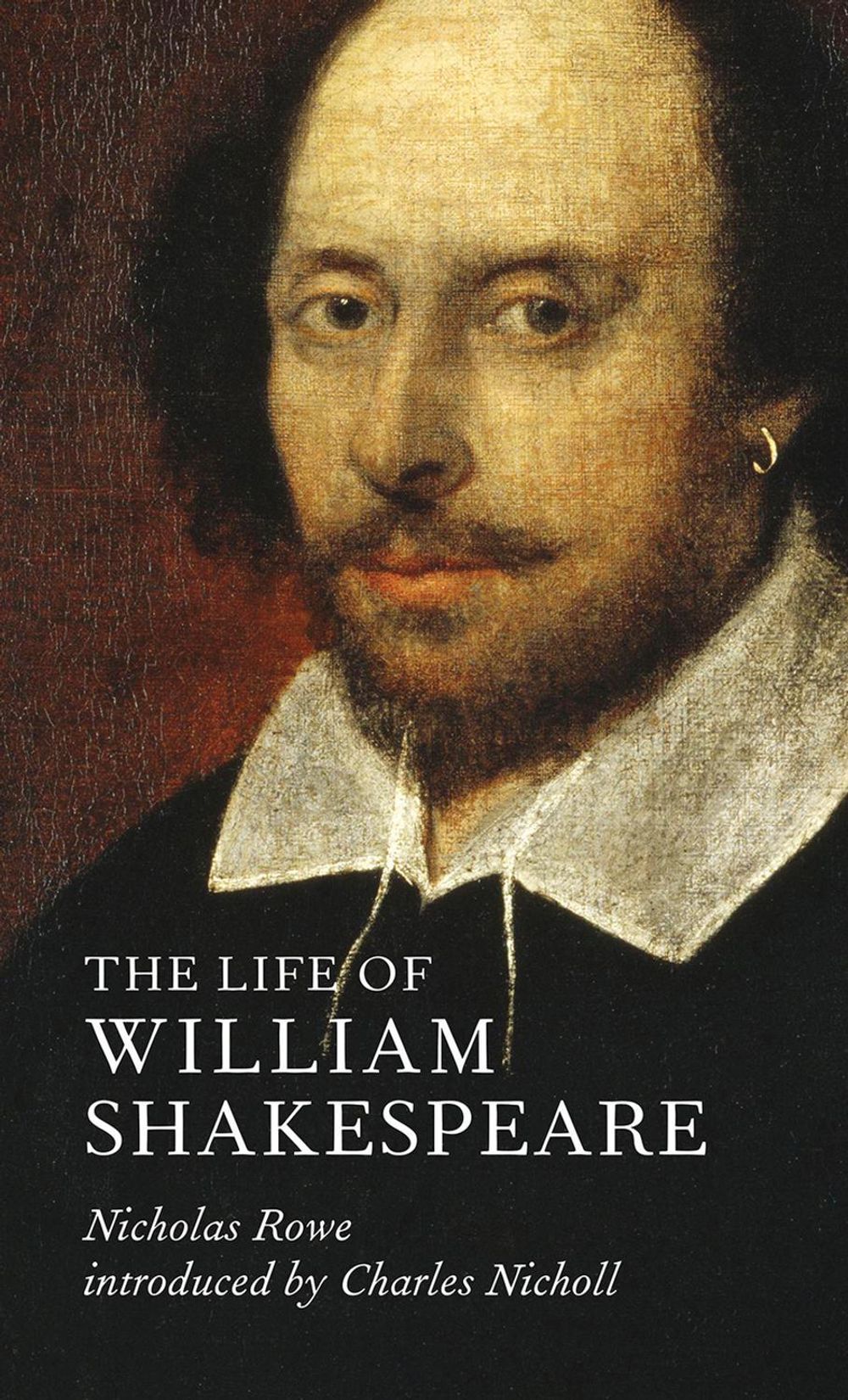 The Life of William Shakespeare by Nicholas Rowe - ISBN: 9781843682455